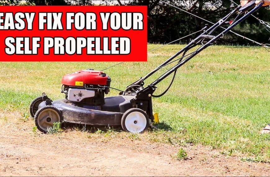 Common Self-Propelled Lawn Mower Issues