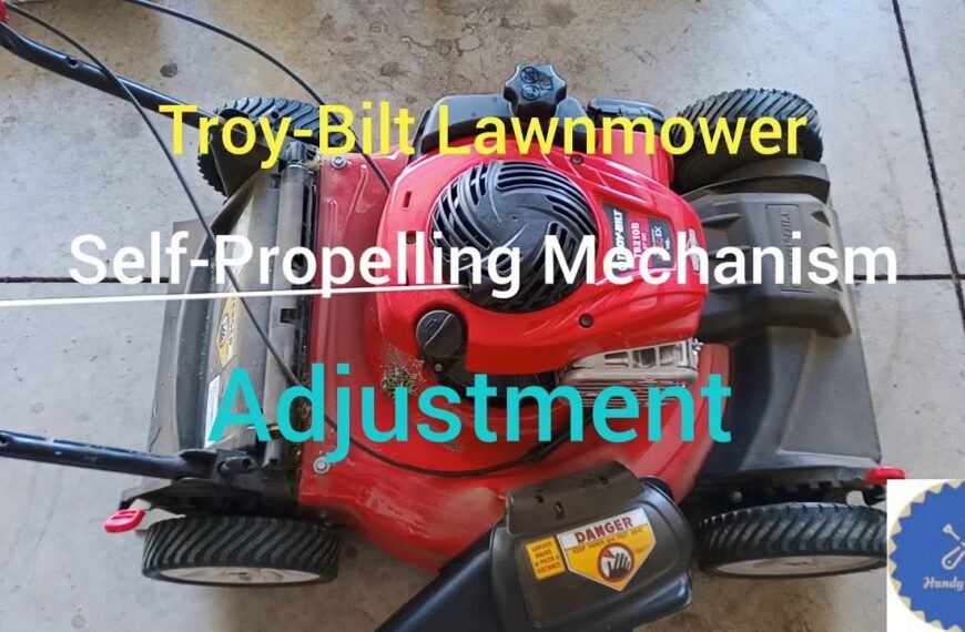 How to Adjust a Self-Propelled Lawn Mower